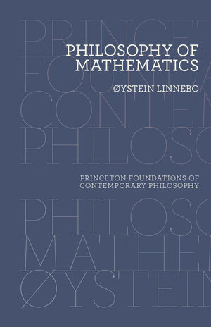 Philosophy of Mathematics (Princeton Foundations of Contemporary Philosophy),New