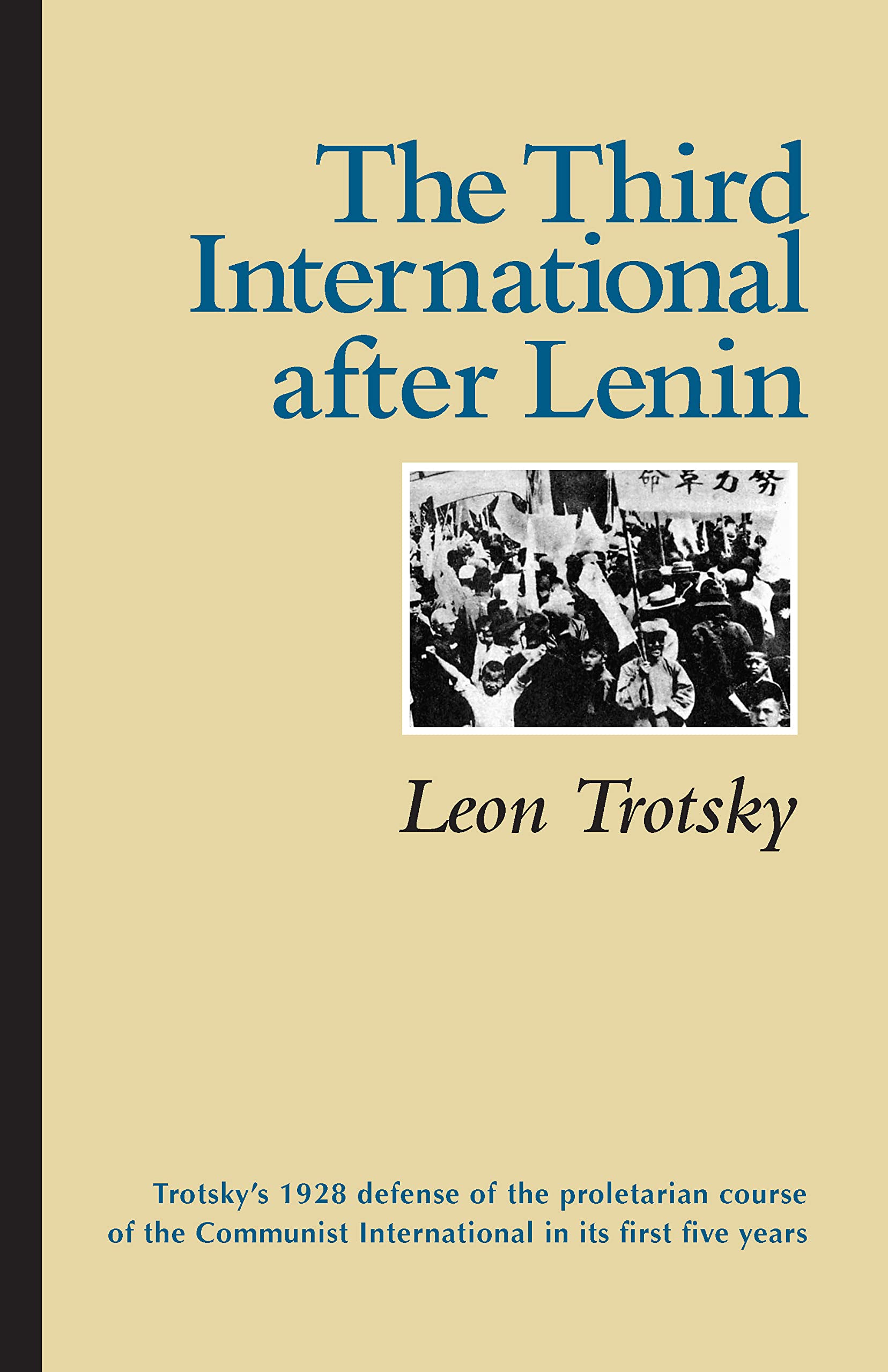 The Third International after Lenin,New