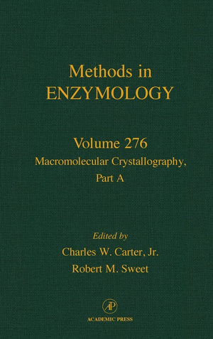 Methods In Enzymology, Volume 276: Macromolecular Crystallography, Part A