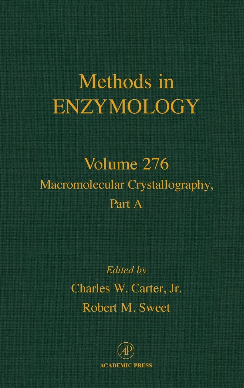 Methods In Enzymology, Volume 276: Macromolecular Crystallography, Part A