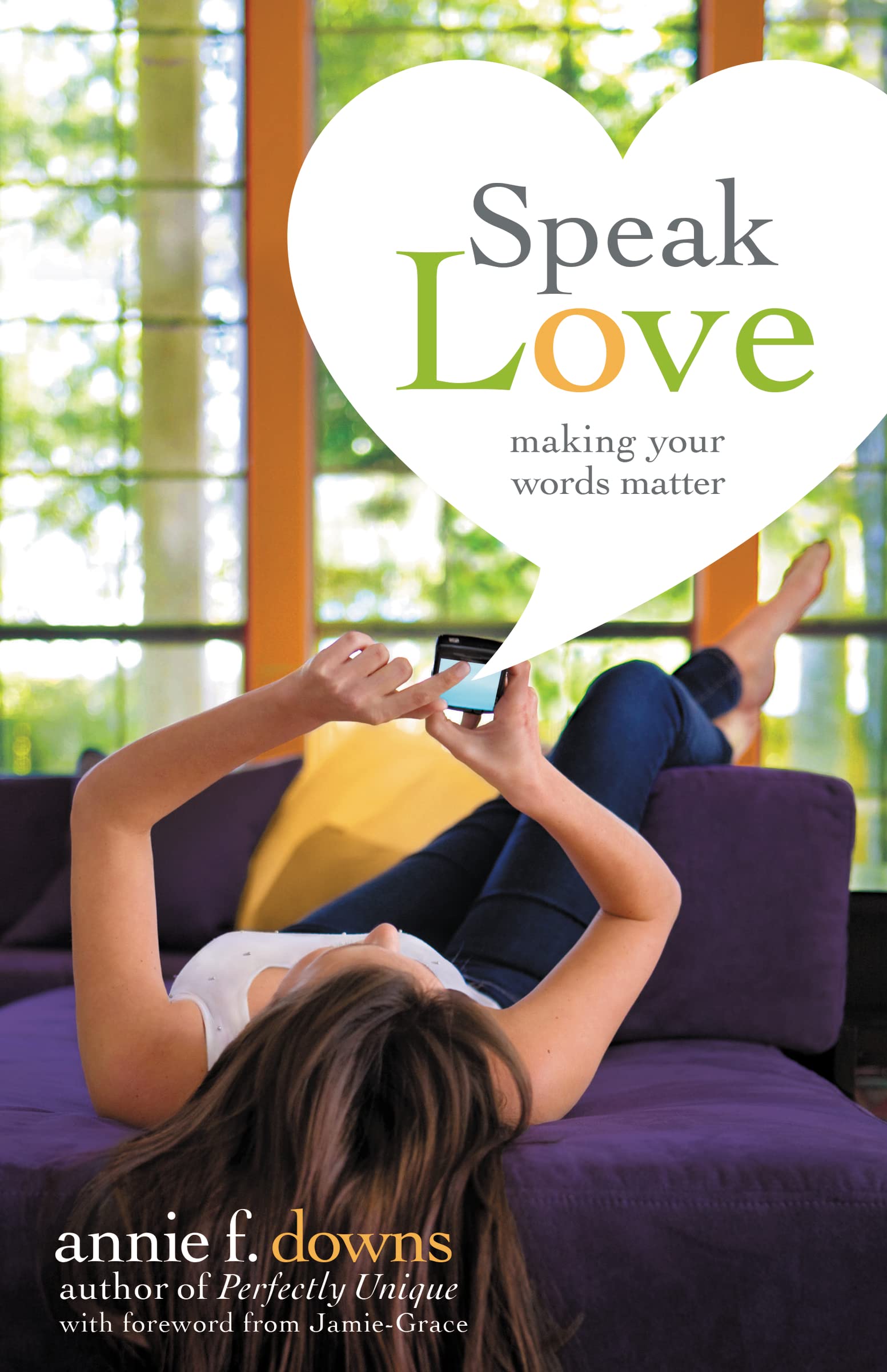 Speak Love: Making Your Words Matter,Used