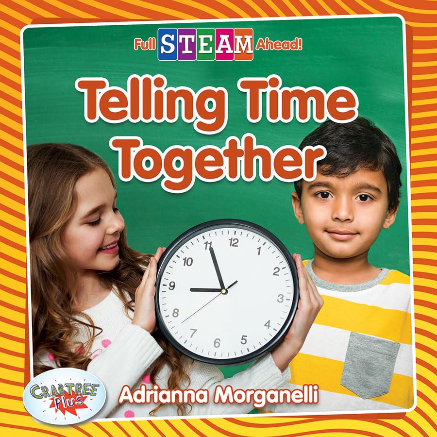 Telling Time Together (Full Steam Ahead!: Math Matters),Used