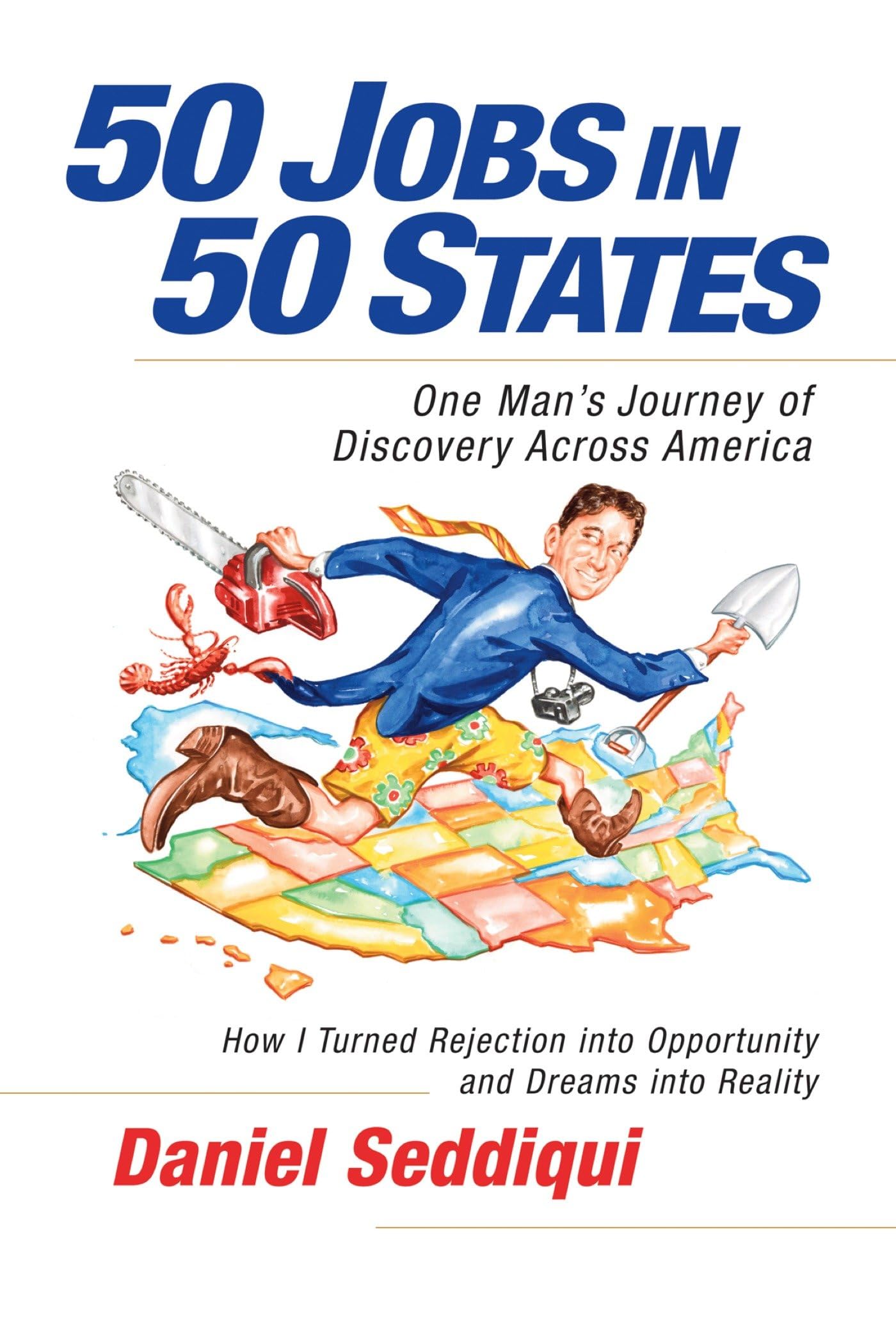 50 Jobs in 50 States: One Man's Journey of Discovery across America,Used