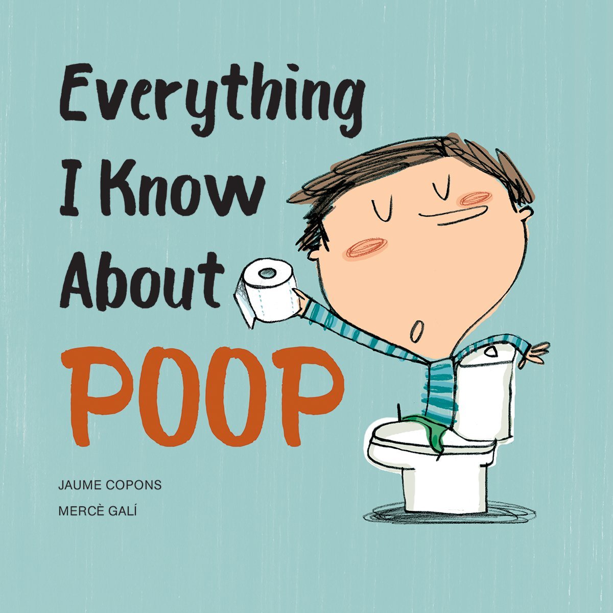 Everything I Know About Poop,Used