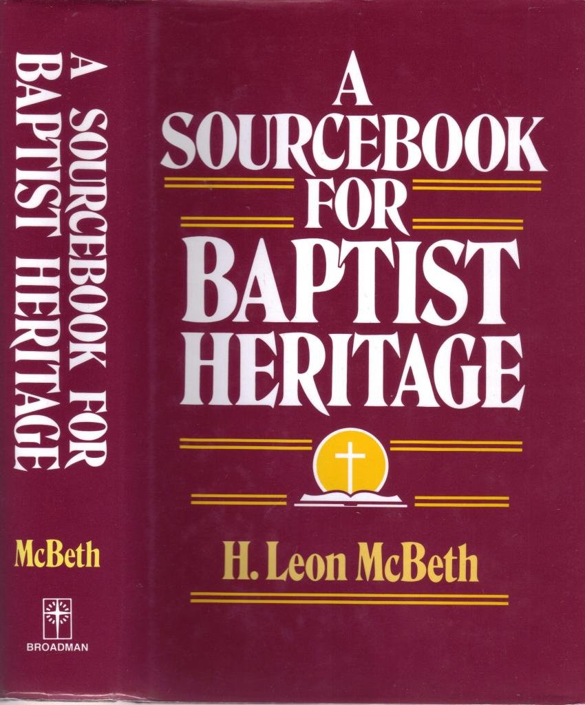 A Sourcebook for Baptist Heritage,Used