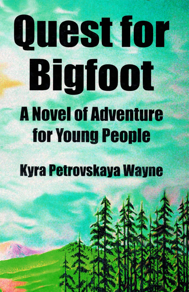 Quest for Bigfoot: A Novel of Adventure for Young People,Used