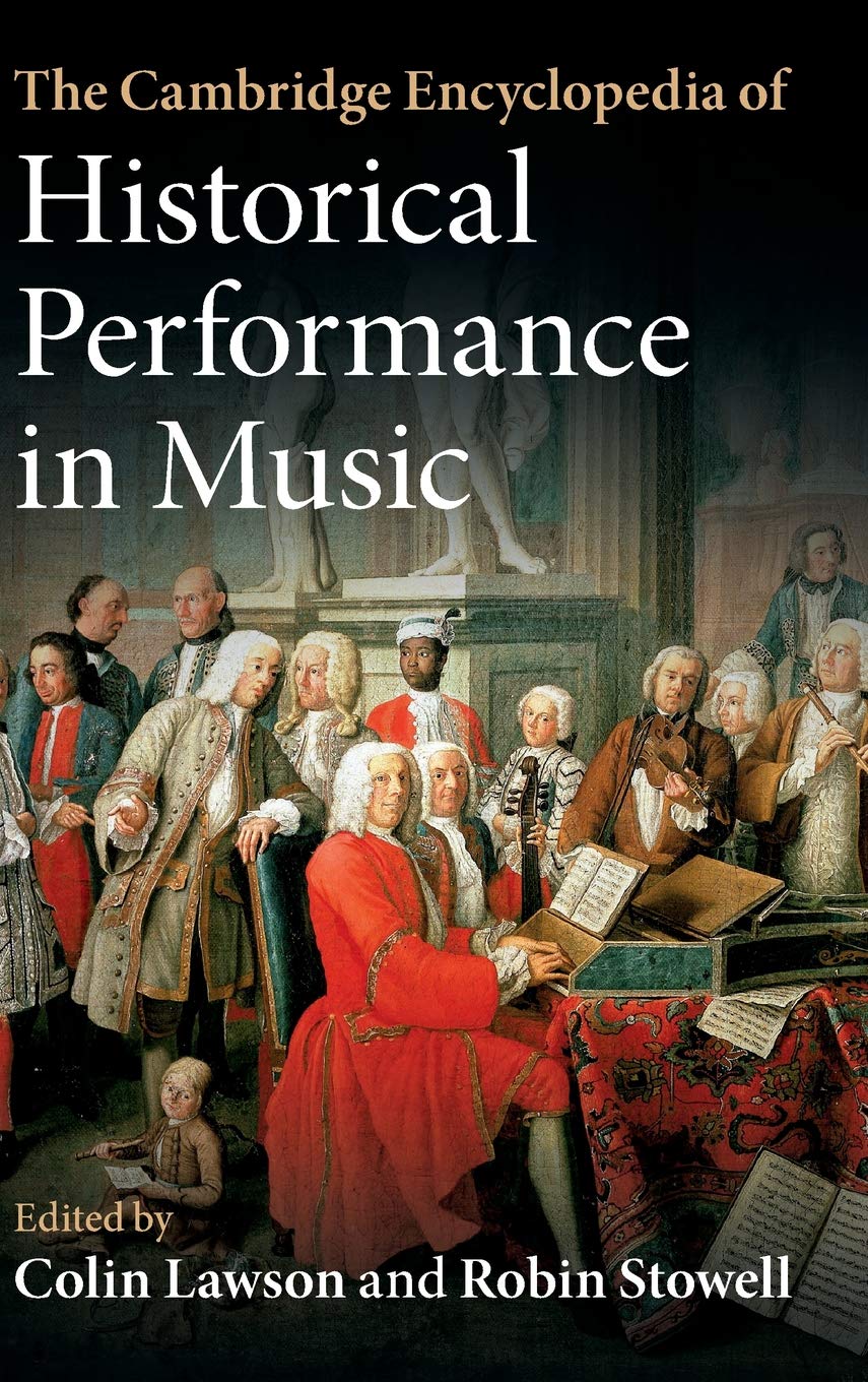 The Cambridge Encyclopedia of Historical Performance in Music,Used
