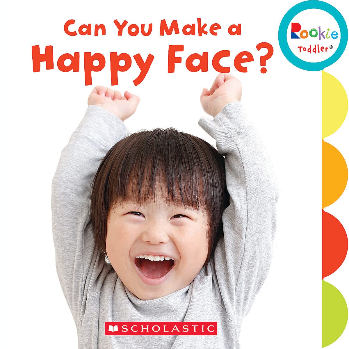 Can You Make A Happy Face? (Rookie Toddler),Used