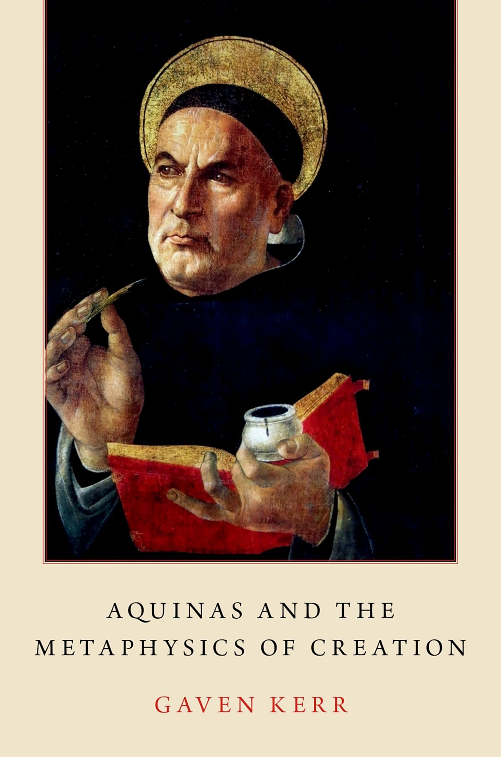 Aquinas and the Metaphysics of Creation,Used