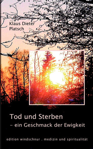 Tod Und Sterben  Ein Geschmack Der Ewigkeit (German Edition),New