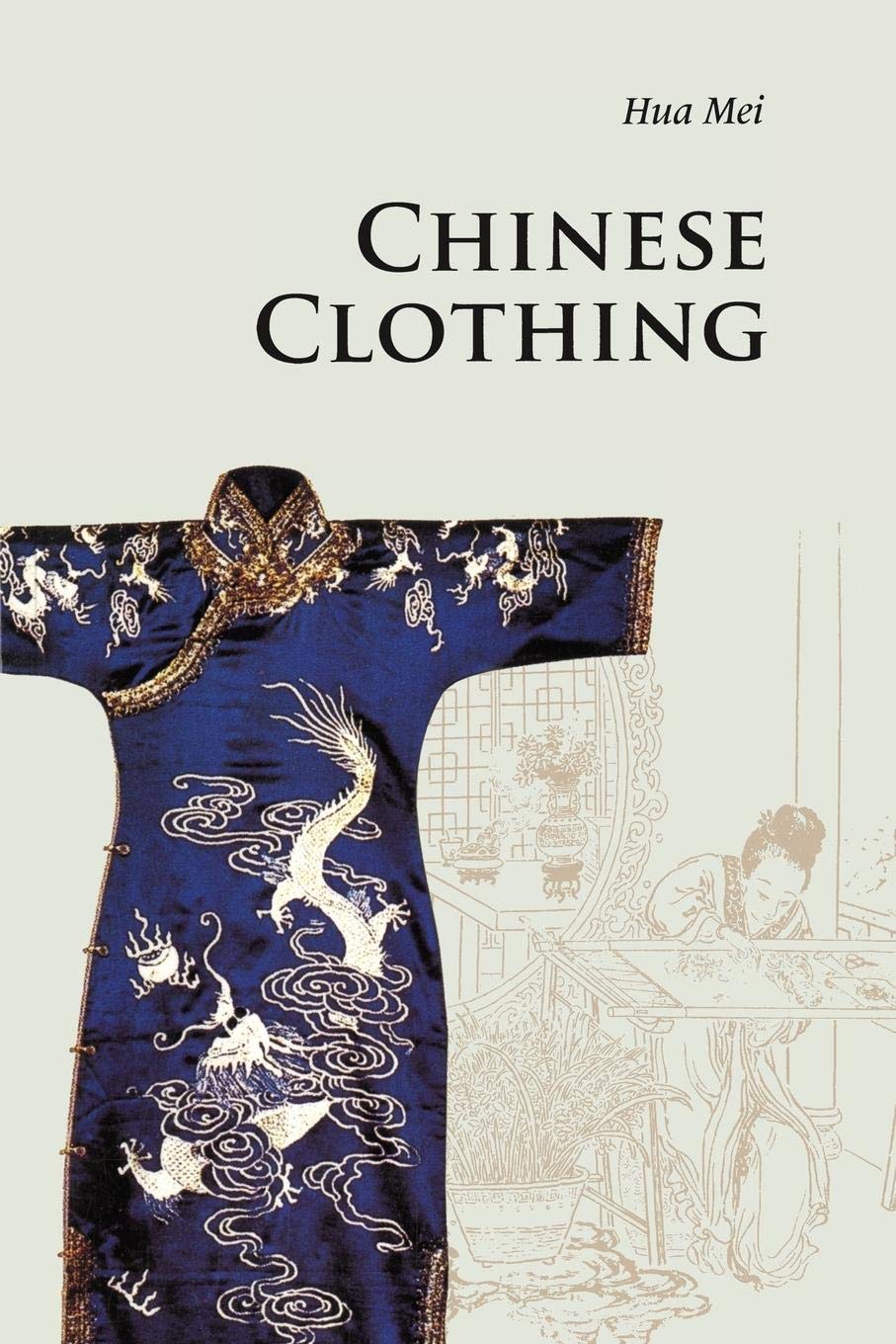 Chinese Clothing (Introductions to Chinese Culture),Used