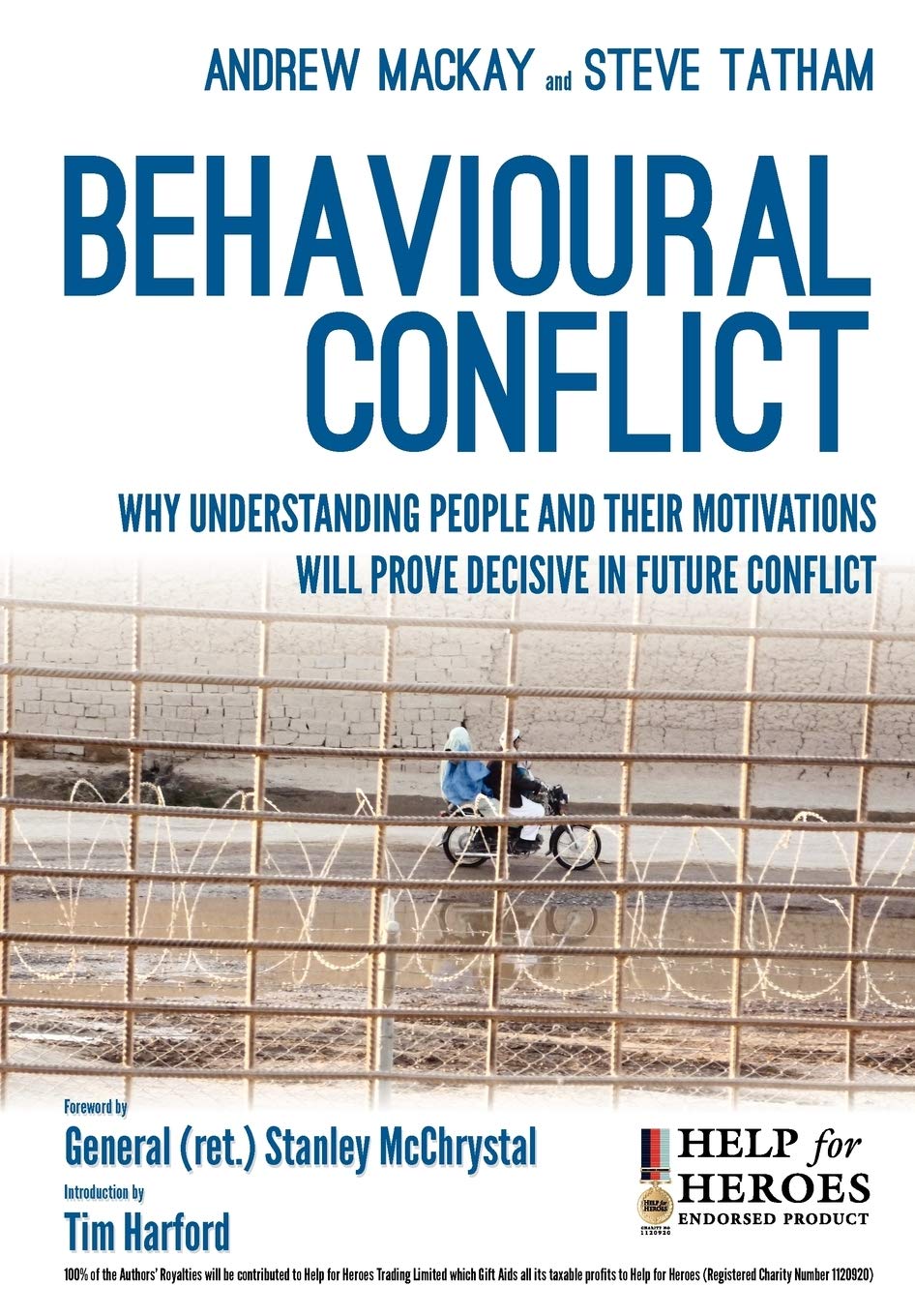 Behavioural Conflict: Why Understanding People and Their Motives Will Prove Decisive in Future Conflict,Used