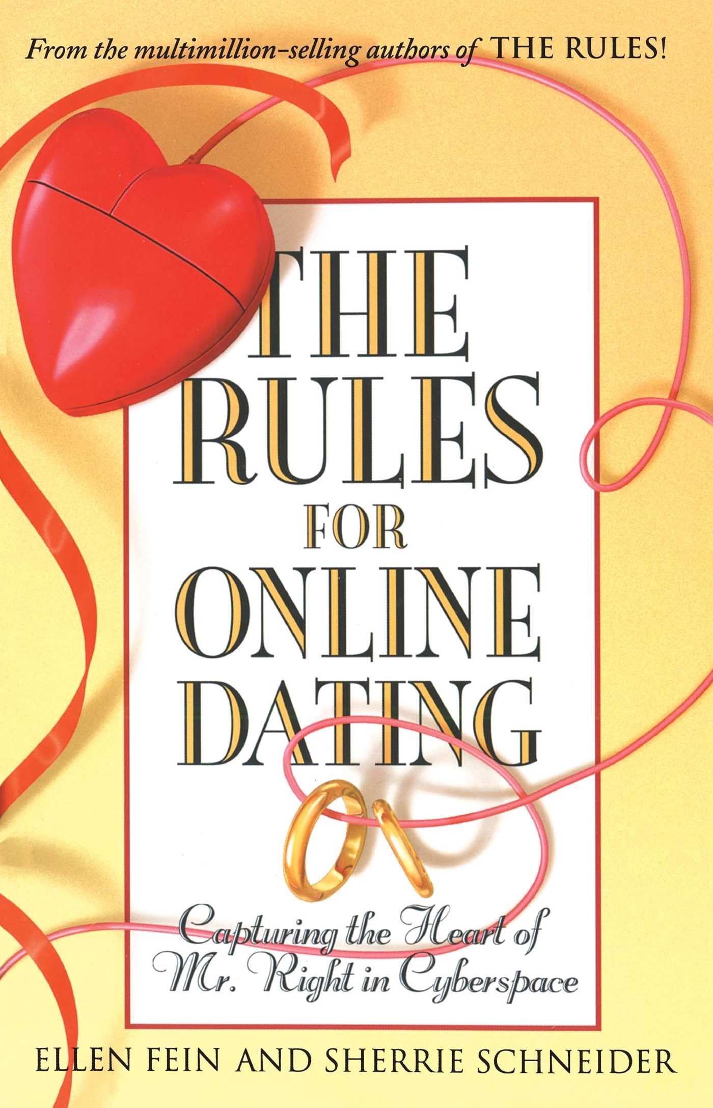 The Rules for Online Dating: Capturing the Heart of Mr. Right in Cyberspace,Used