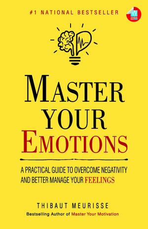 Master Your Emotions