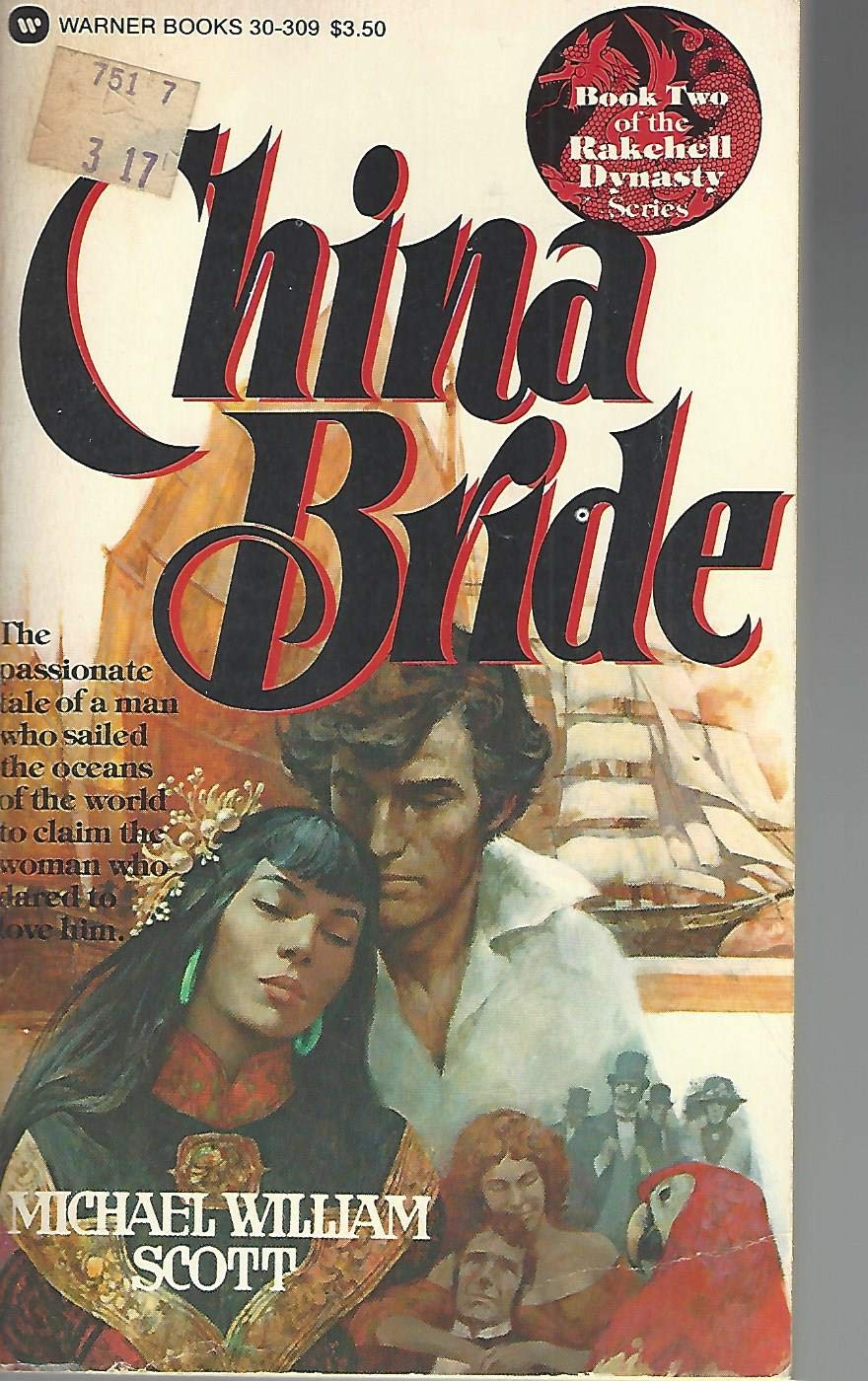 Rakehell Dynasty, The: China Bride  Book Two,Used