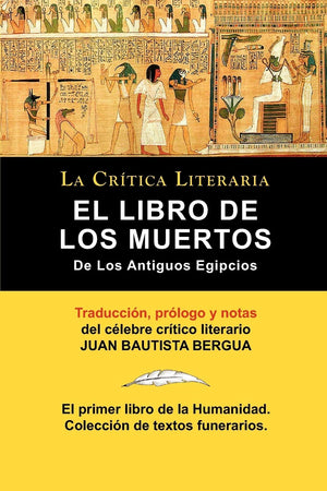 El Libro De Los Muertos De Los Antiguos Egipcios (Spanish Edition),New