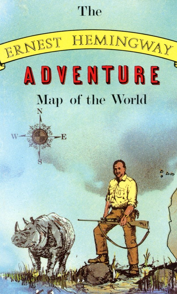 Ernest Hemingway Adventure Map of the World,New