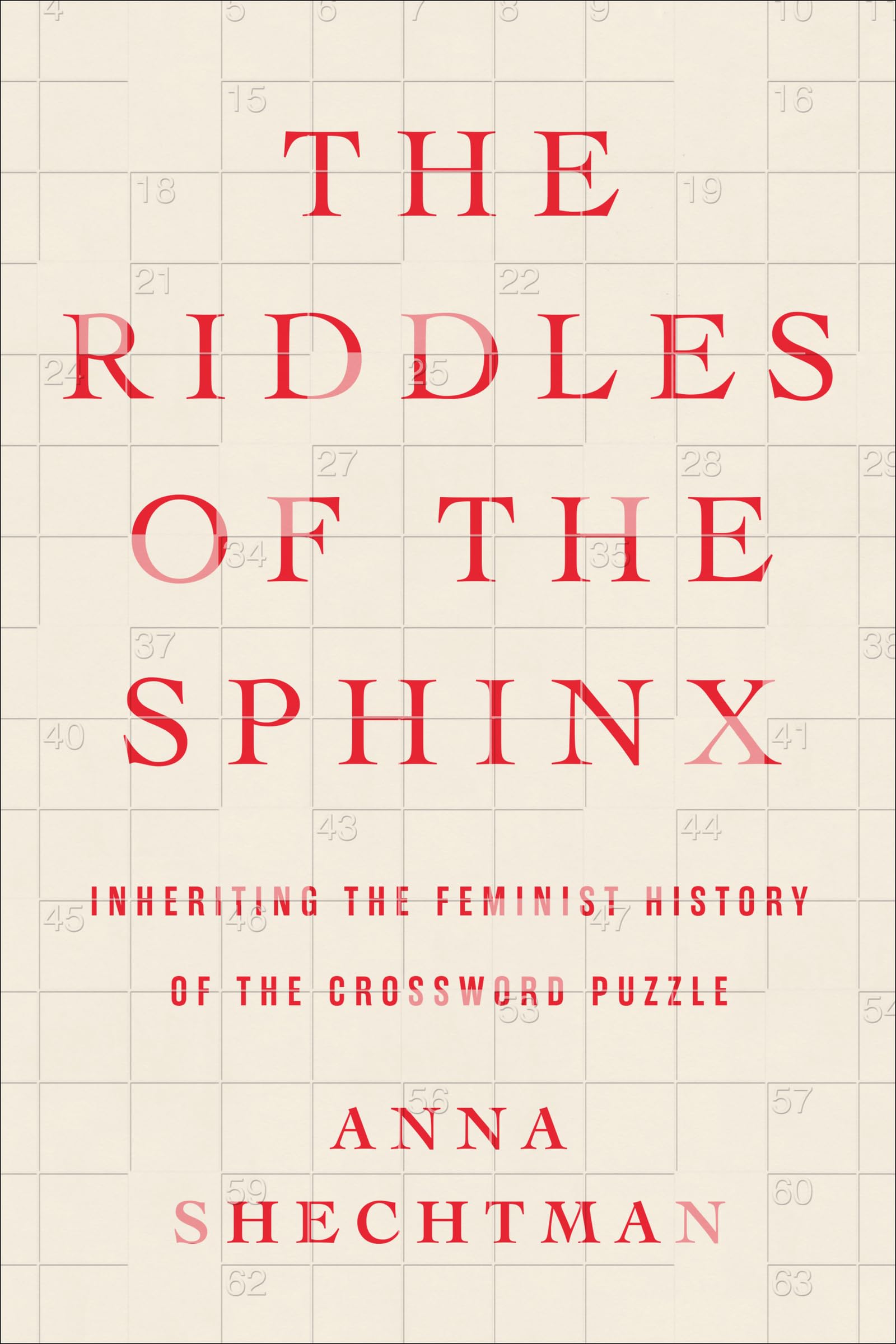 The Riddles Of The Sphinx: Inheriting The Feminist History Of The Crossword Puzzle,Used
