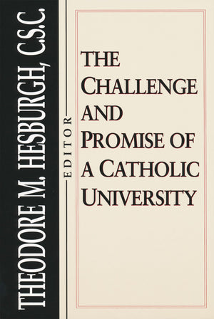 Challenge and Promise of a Catholic University,Used