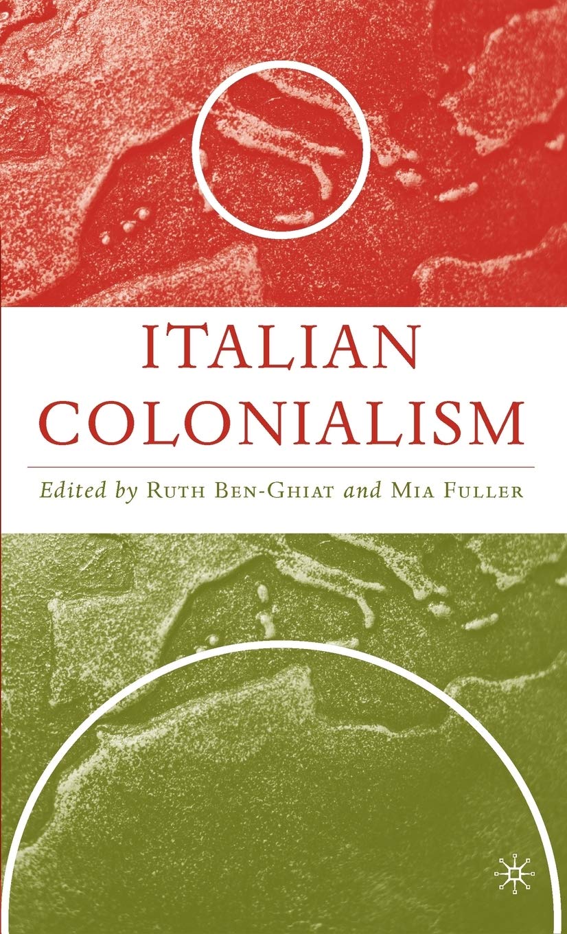 Italian Colonialism (Italian and Italian American Studies),Used