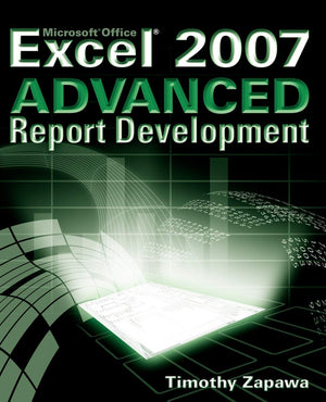 Excel 2007 Advanced Report Development,Used
