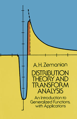 Distribution Theory and Transform Analysis: An Introduction to Generalized Functions, with Applications (Dover Books on Mathemat,Used