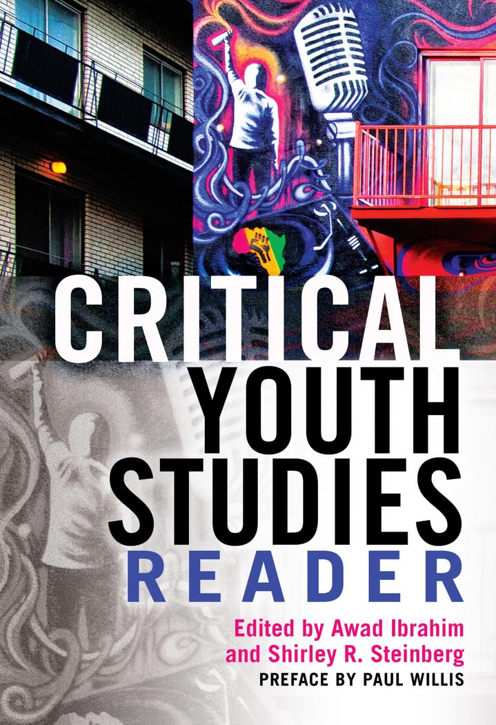 Critical Youth Studies Reader: Preface by Paul Willis,Used