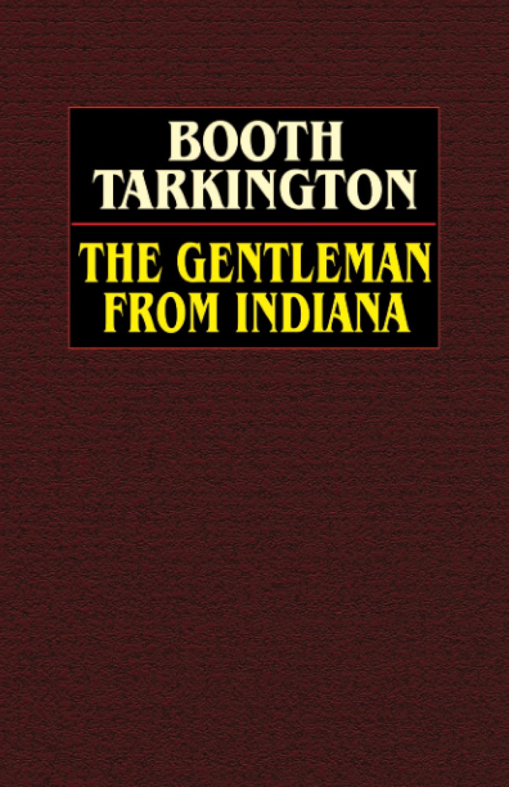The Gentleman From Indiana,Used