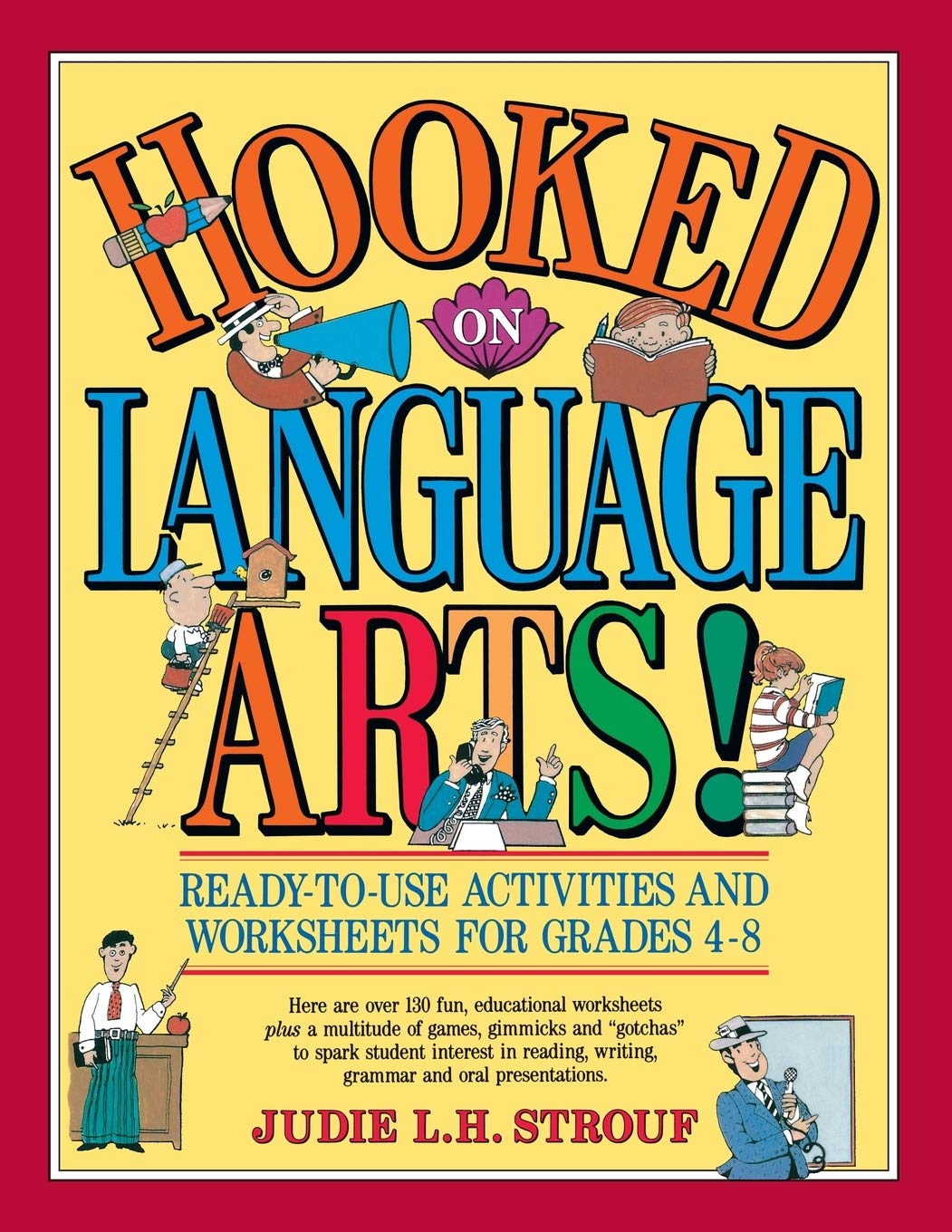 Hooked On Language Arts!: Readytouse Activities And Worksheets For Grades 48,New
