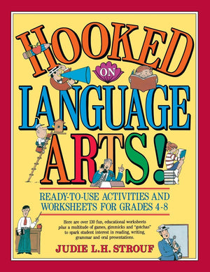 Hooked On Language Arts!: Readytouse Activities And Worksheets For Grades 48,New