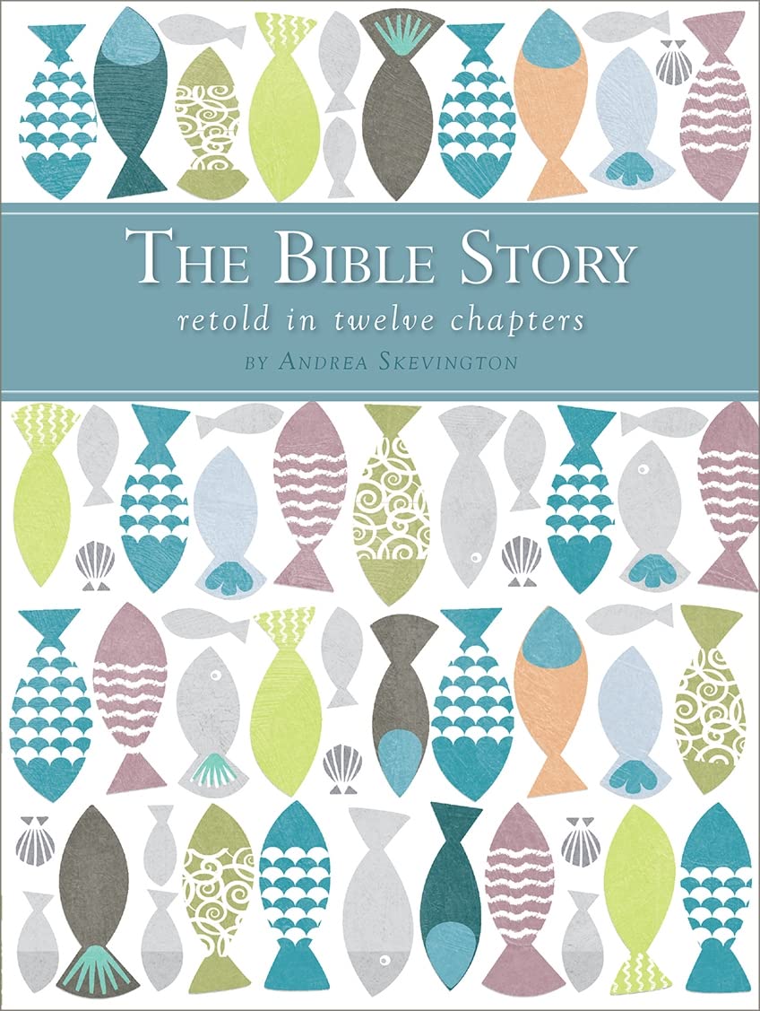 The Bible Story Retold in Twelve Chapters,Used