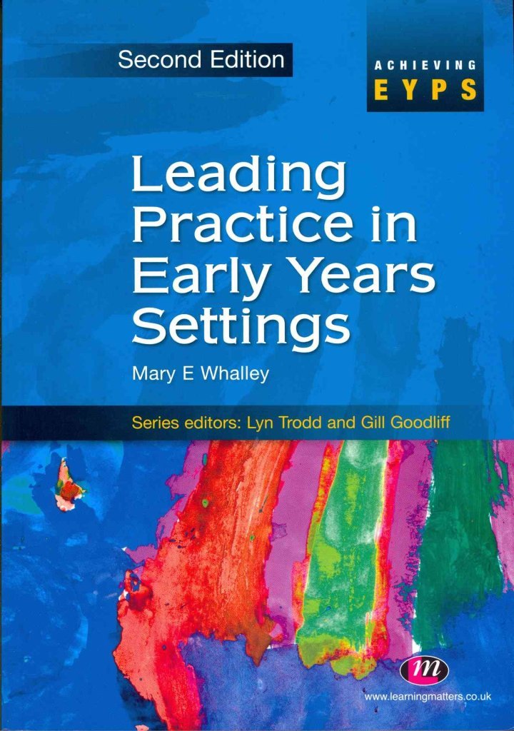 Leading Practice in Early Years Settings (Achieving EYPS Series),Used