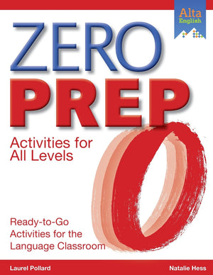 Zero Prep: ReadytoGo Activities for the Language Classroom,New