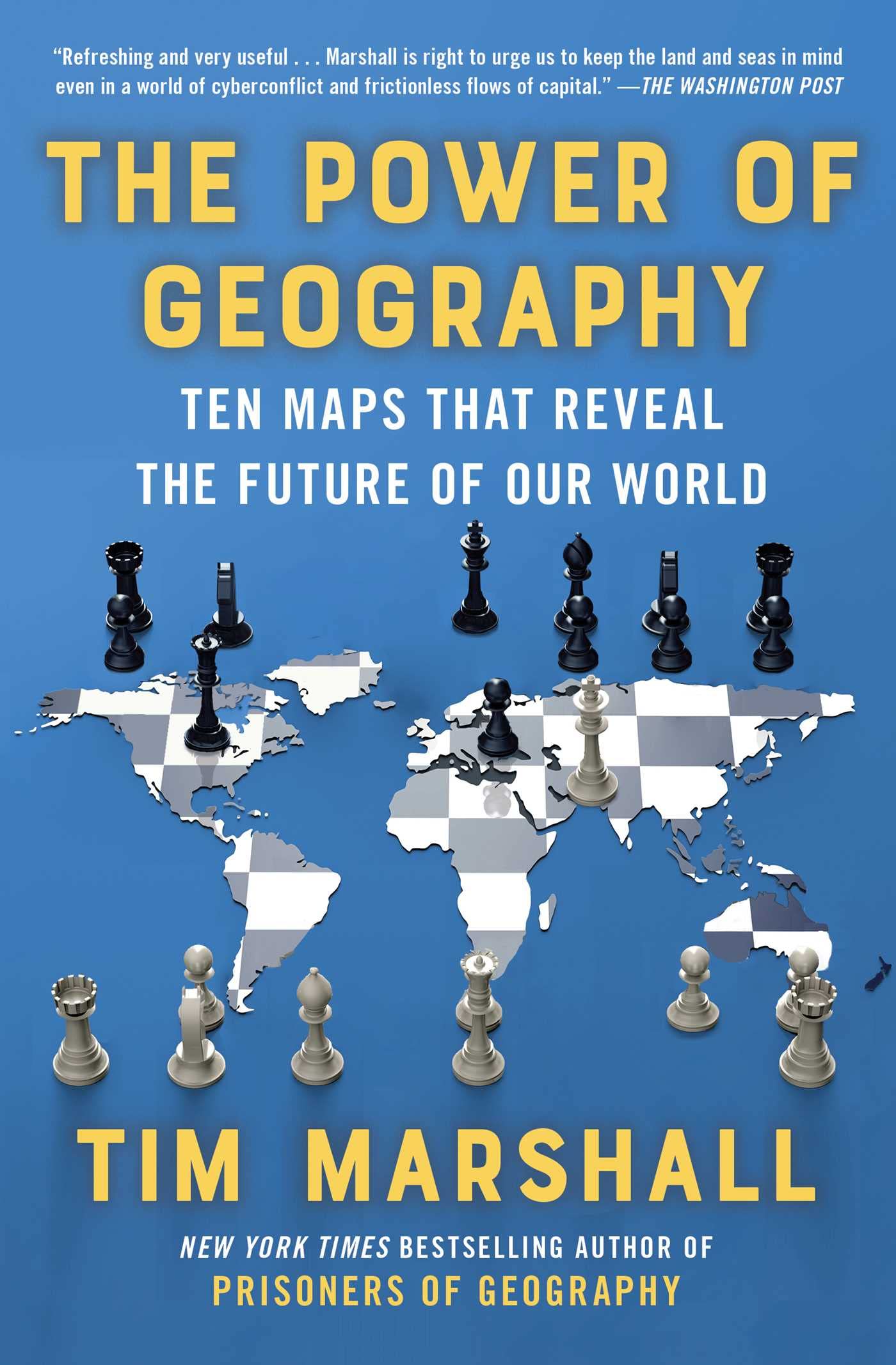 The Power Of Geography: Ten Maps That Reveal The Future Of Our World (4) (Politics Of Place),Used