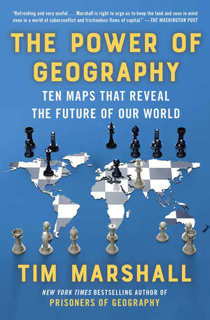The Power Of Geography: Ten Maps That Reveal The Future Of Our World (4) (Politics Of Place),Used