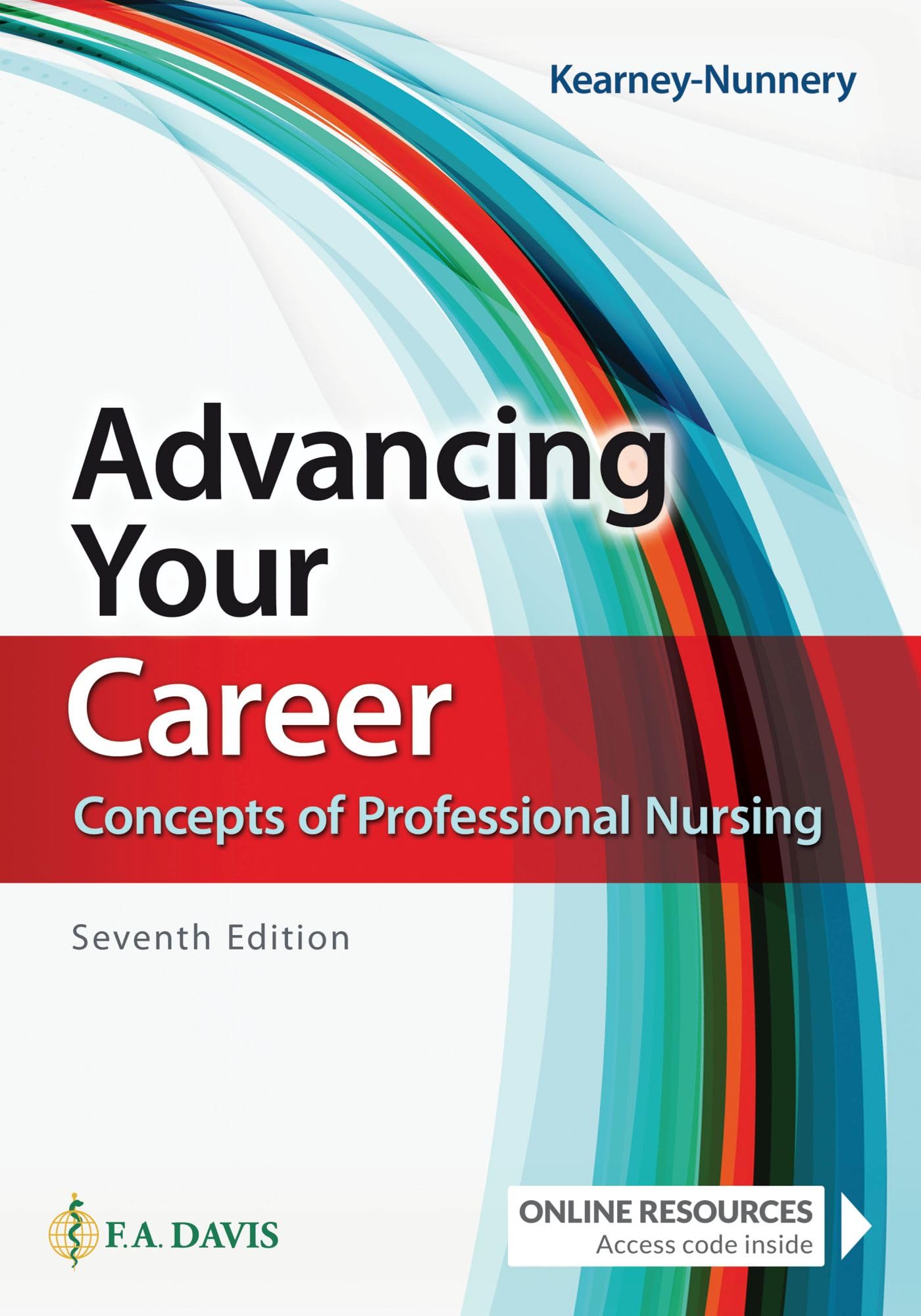 Advancing Your Career: Concepts Of Professional Nursing