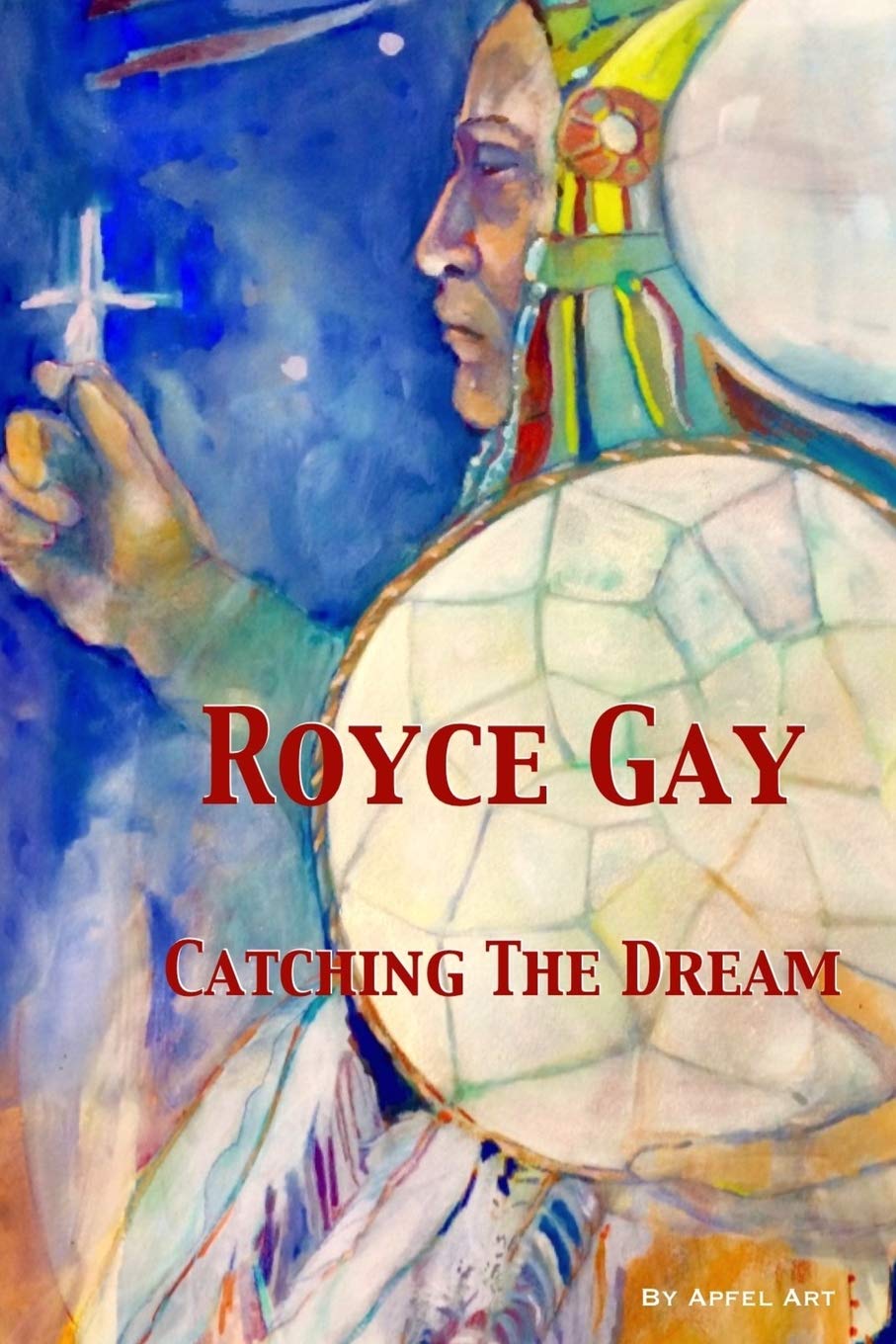 Royce Gay: Catching The Dream (Catch the Dream Vol),Used