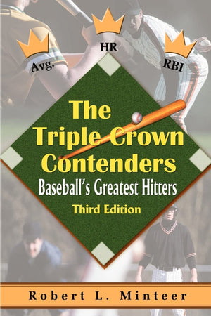 The Triple Crown Contenders: Baseball's Greatest Hitters,Used