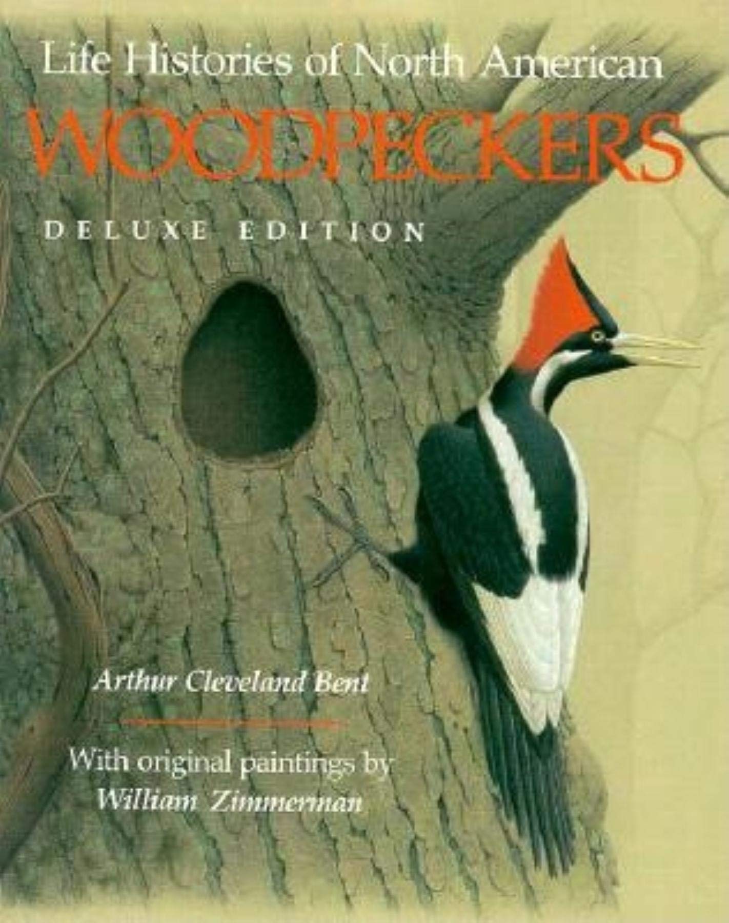 Life Histories of North American Woodpeckers,New