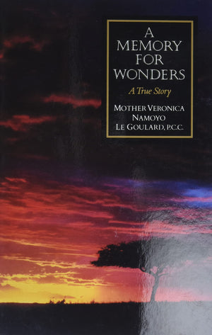 A Memory for Wonders: A True Story,New