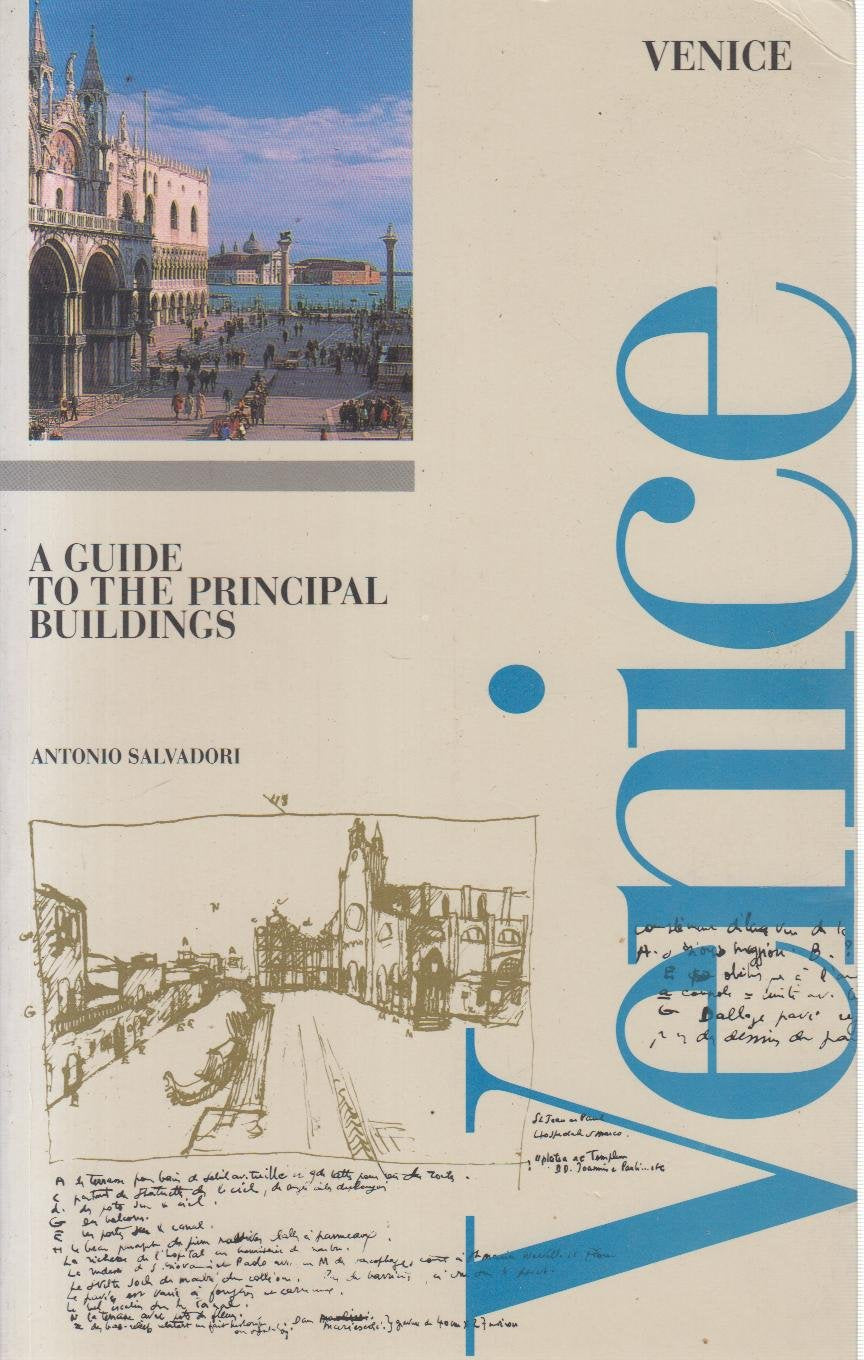 Venice: Guide to the Principal Buildings History of Architecture and Urban Form,Used