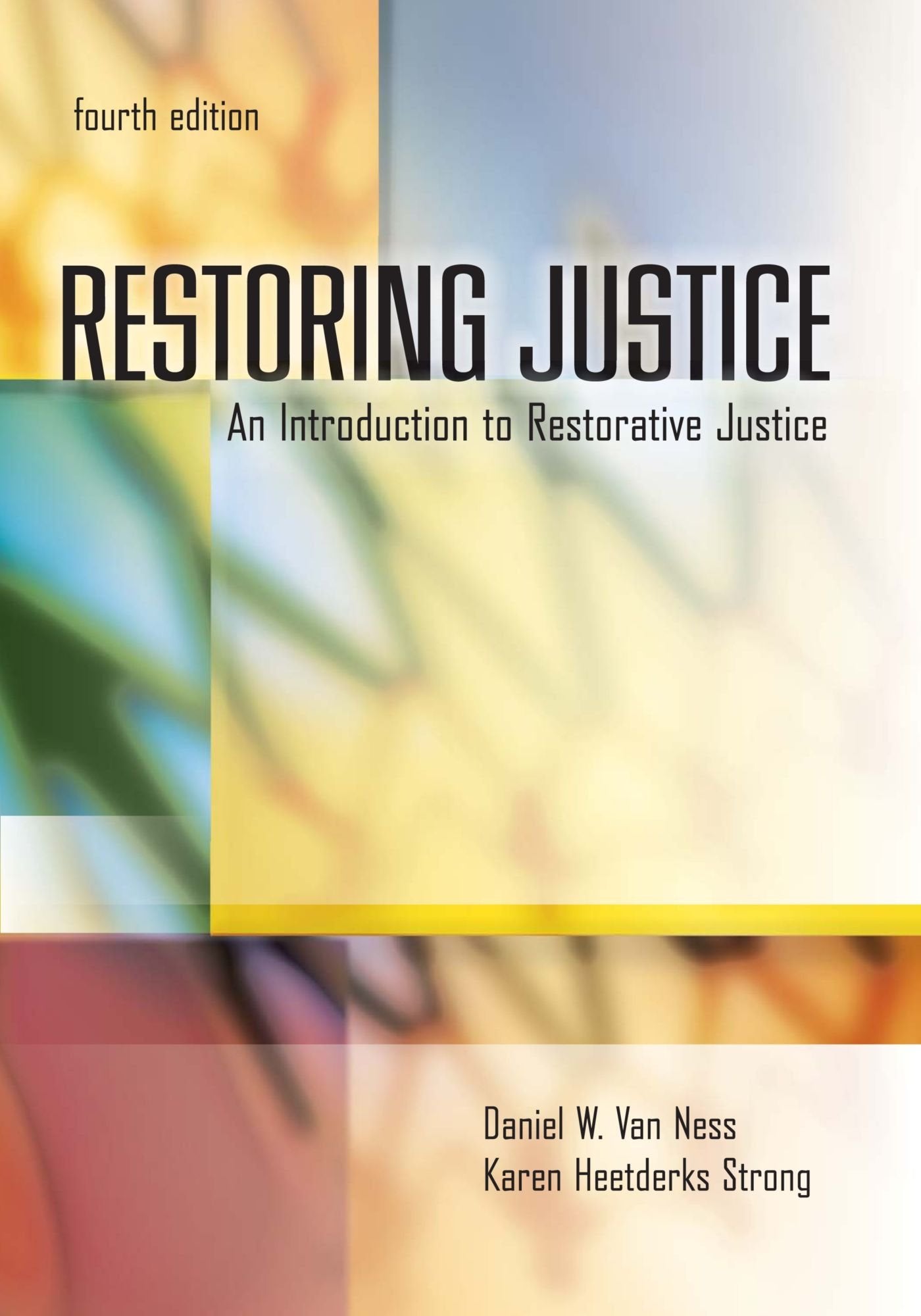 Restoring Justice, Third Edition: An Introduction to Restorative Justice,Used