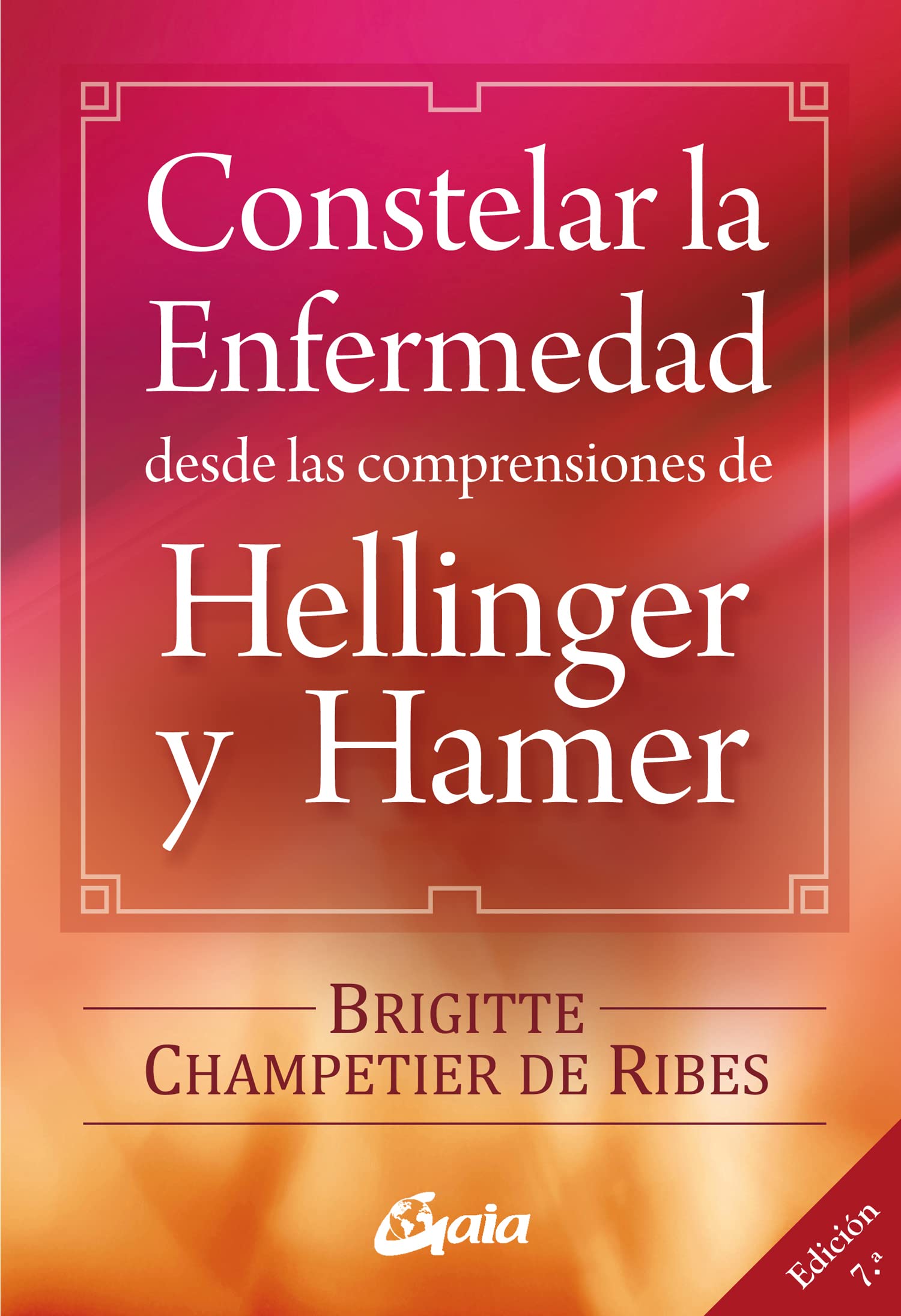Constelar la enfermedad desde las comprensiones de Hellinger y Hamer (Spanish Edition),Used