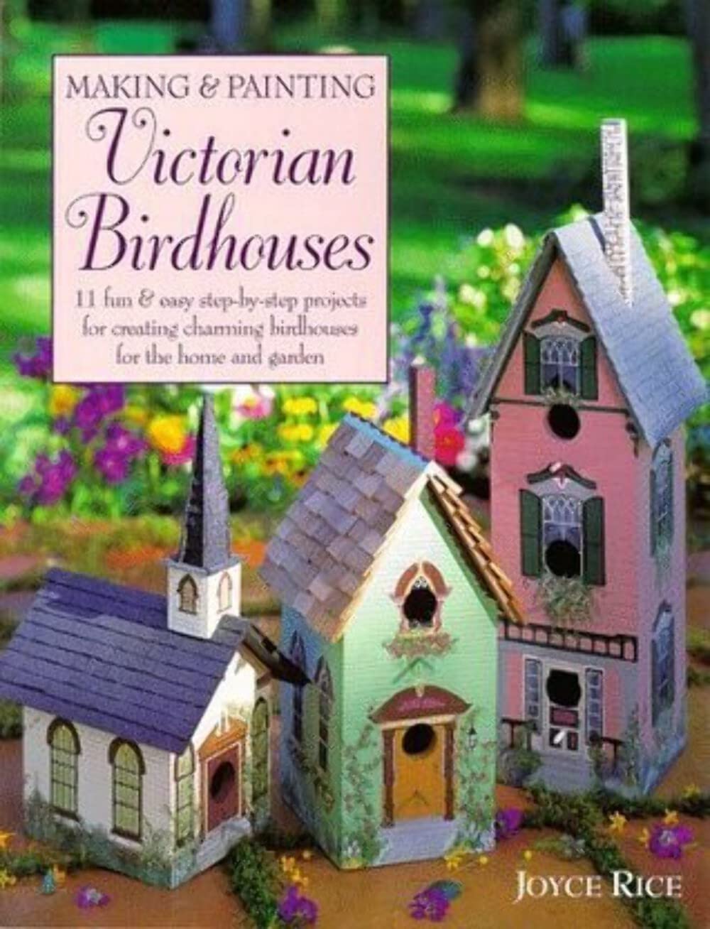 Making & Painting Victorian Birdhouses,Used