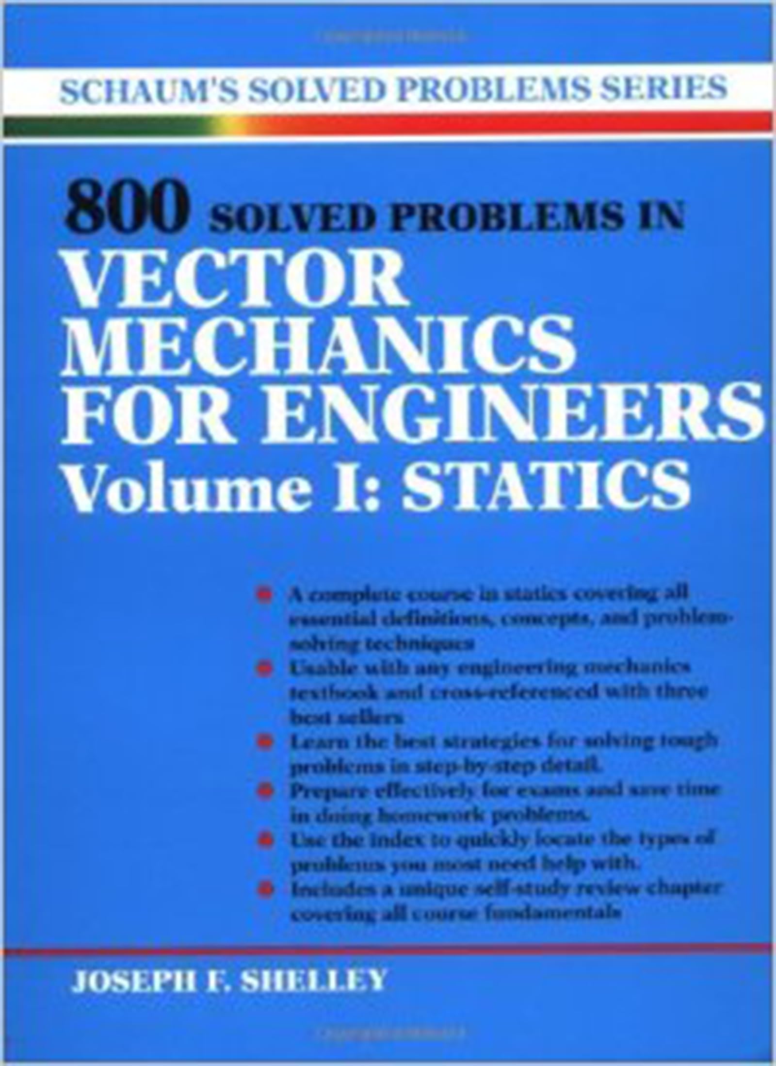 800 Solved Problems In Vector Mechanics for Engineers, Vol. I: Statics,Used