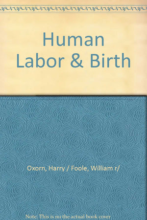 Human Labor And Birth,Used