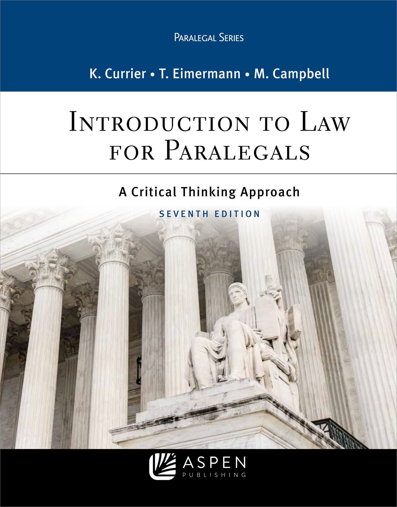 Introduction To Law For Paralegals: A Critical Thinking Approach,New