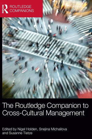 The Routledge Companion to CrossCultural Management (Routledge Companions in Business, Management and Marketing),Used