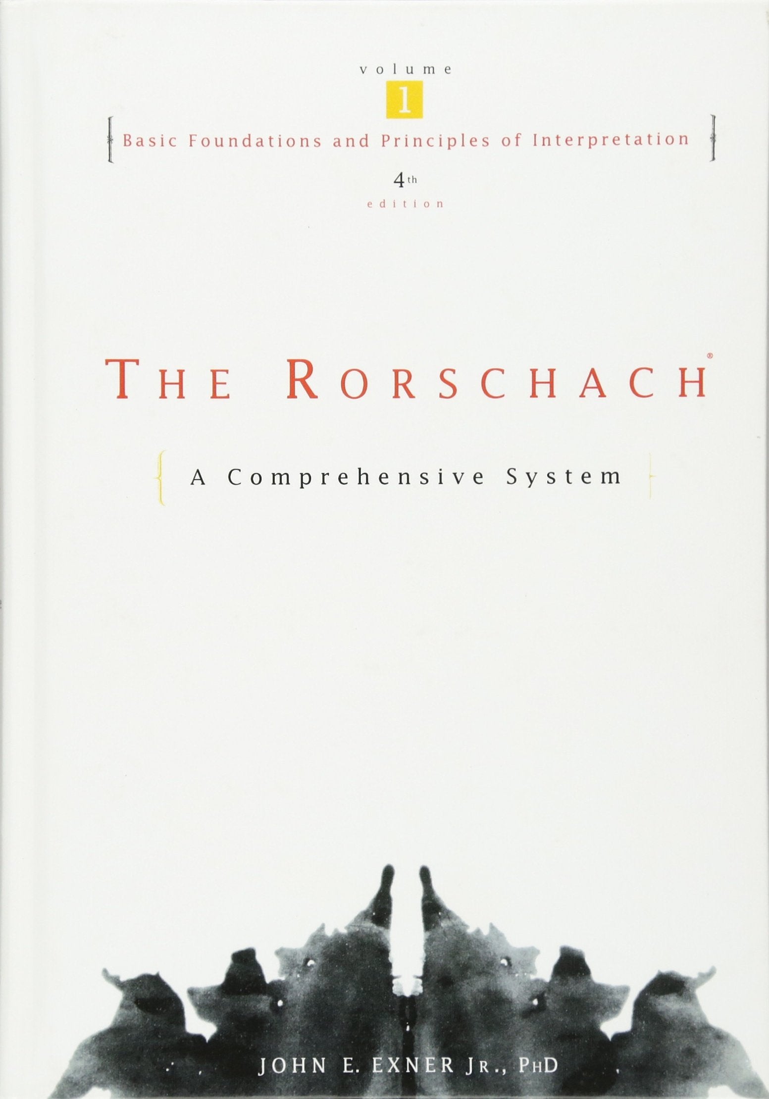 The Rorschach, Basic Foundations And Principles Of Interpretation Volume 1