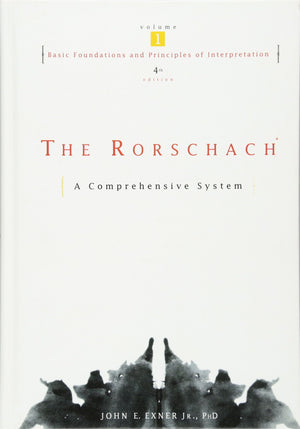 The Rorschach, Basic Foundations And Principles Of Interpretation Volume 1